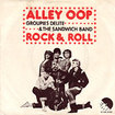 GROUPIES DELITE & THE SANDWICH BAND / Alley Oop / Rock & Roll (7inch)